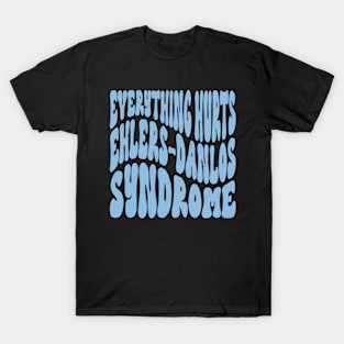 Everything Hurts Ehlers-Danlos Syndrome Awareness Retro Blue T-Shirt